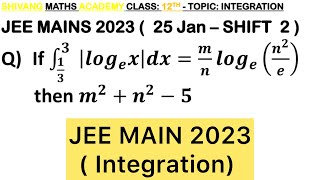 Q2) If Integration  ∫ (1/3)^3  |log_𝑒 𝑥|𝑑𝑥=𝑚/𝑛 log_𝑒 (𝑛^2/𝑒) where 𝑚 and 𝑛 are  coprime natural numb