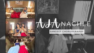 Aja Nachle - Sangeet Choreography | Jeel Patel | Krisha Sudani