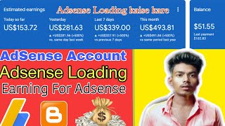 Adsense Account Earning | Adsense Loading 2023 | High Cpc Keywords | AdSense Loading Method New Tric