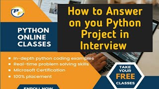 How to Answer when asked about your project in the Interview |Python Foundation| Python Project
