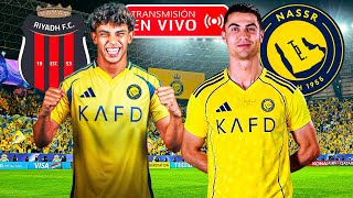 AL NASSR vs AL RIYADH 🔴 EN VIVO sin Cristiano Ronaldo por fecha 20 de la Saudi Pro League | REACCIÓN