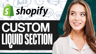 How To Add Custom Liquid Section In Shopify 2026 (For Beginners)