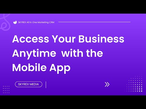 Manage Your Business Anywhere with the Mobile App - SKYREX Media