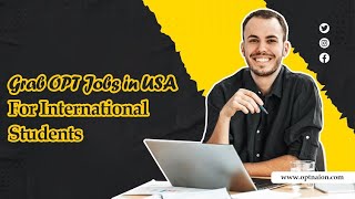 Grab OPT Jobs in USA For International Students #optjobs #jobsinusa #career #optjobsinusa #students