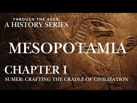 The Dawn of Civilization in Ancient Sumer - Chapter I