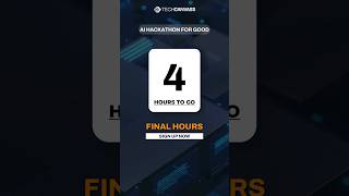 4 Hours to Go for Ai Hackathon | Techcanvass