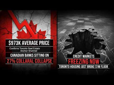 Toronto Housing Just Broke $1M Floor | Canadian Banks Sitting on 27% Collateral Collapse