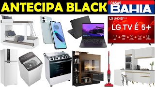 CASAS BAHIA - ANTECIPA BLACK FRIDAY - ACHADOS E OFERTAS DE HOJE | 2HS STORE