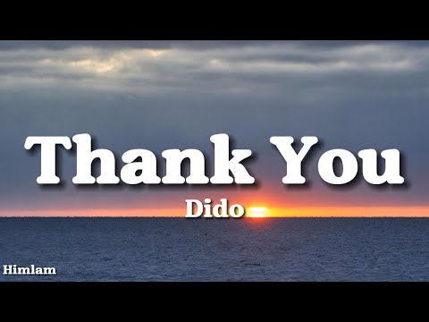 Dido - Thank You (Lyrics)