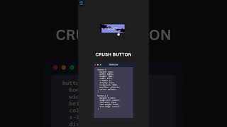 Crush Button#techszdeveloper#coding#webcoding#webcoding#programminglanguage#csstrick#python#webcode