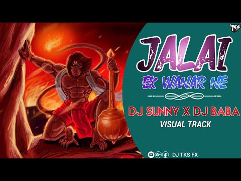 EK WANAR NE LANKA JALAI // DJ SUNNY X DJ BABA BAROUDA // DJ TKS FX