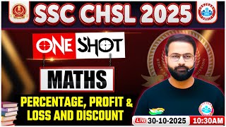 SSC CHSL Maths Classes 2025 | SSC CHSL Maths One Shot | Maths By Deepak Bhati Sir