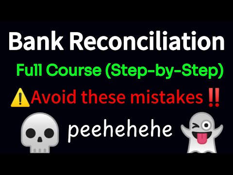 Bank Reconciliation