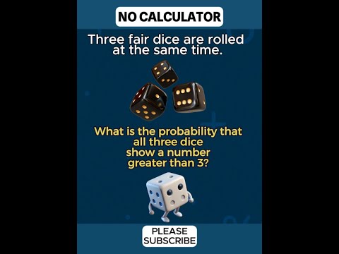 Probability of Rolling High with Three Dice 🎲