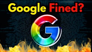 Google Search Under Fire: EU Considers Record-Breaking Fine Soon