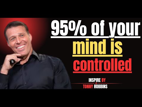 95% of your mind is controlled by your subconscious? most powerful motivational speech Tony Robbins,