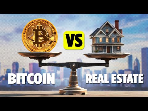 Bitcoin vs Real Estate: What’s the Smarter Long Term Investment?