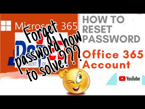 Reset your password on Microsoft office 365 account easy way(deped account)