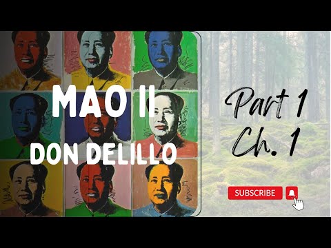 Mao II, by Don DeLillo - Part One, Chapter 1 (Analysis and Summary)