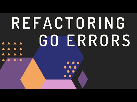 "Go errors suck"... Do this instead (Go Refactoring Series)