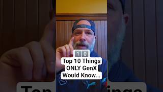 1️⃣0️⃣ Top 10 Tings ONLY GenX Would Know... #genx
