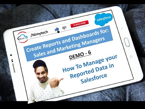 How to Manage your Reported Data in Salesforce - Demo6
