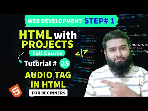 How to Use the Audio Tag in HTML | HTML5 Audio Tag in Hindi/Urdu (Tutorial # 25)