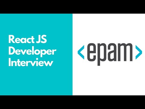EPAM Systems ReactJS Interview | React Developer | 3 -12 Years | Middle ReactJS Developer 2022