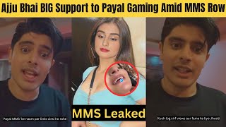 Ajju Bhai Comes in SUPPORT of Payal Gaming Amid 19-Minute Viral Video Controversy | Total Gaming 