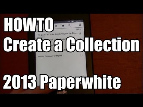 HOWTO Create a collection on the Kindle Paperwhite 2013