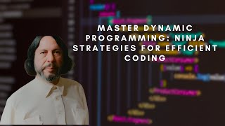 Master Dynamic Programming: Ninja Strategies for Efficient Coding