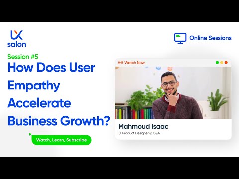 How Does User Empathy Accelerate Business Growth | Mahmoud Isaac