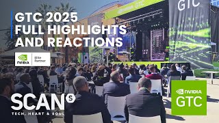 NVIDIA GTC 2025 Round-Up - Full Highlights and Reactions