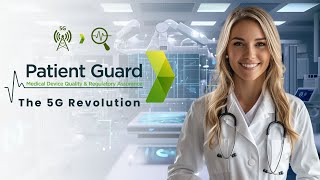 The 5G Revolution – Accelerating Connectivity for Advanced Medical Devices and Diagnostics