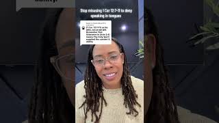“Stop Misquoting Scripture to Cancel Tongues”#bibilicalteaching 