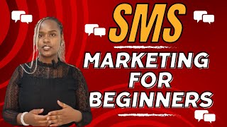 SMS Marketing For Beginners