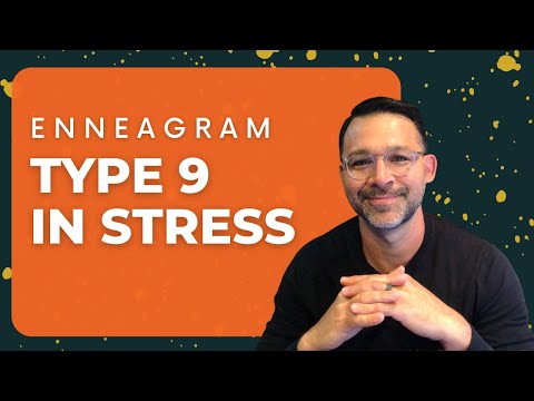 Enneagram 9 In Stress | 4 Telling Signs + Tips For Growth
