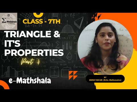 Triangle & it's properties Class - 7th