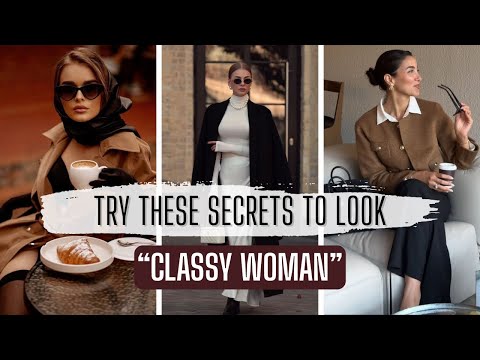 7 Discreet Upper-Class Secrets to Look MORE BEAUTIFUL Without Appearing Effortful
