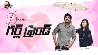Dream Girlfriend || Avinash Varanasi || Istha Dicha
