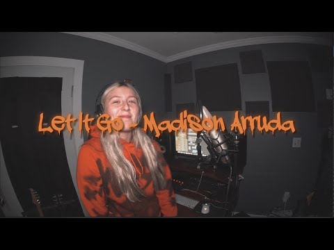 Let It Go - Madison Arruda Mic Performance