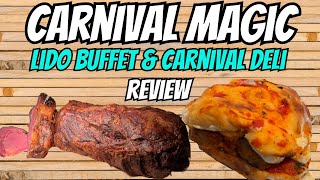 Carnival Magic Lido Buffet View and Deli Review
