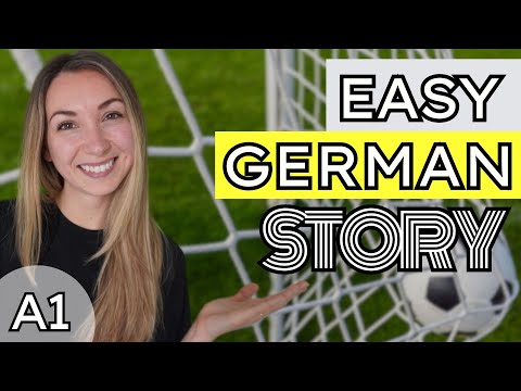 Easy German Reading and Listening Exercise | COMPREHENSIBLE INPUT (das Fußballmatch)