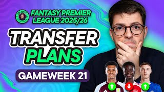 MY FPL GW21 TRANSFER PLANS! 📝 Can I Finally Roll...? ♻️ | Fantasy Premier League Tips 2025/26
