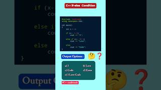 C++ Quiz ❓| problem on if-else condition  🧠🤔 #coding #cpp #problemsolving #cppprogramming #cs#gatecs