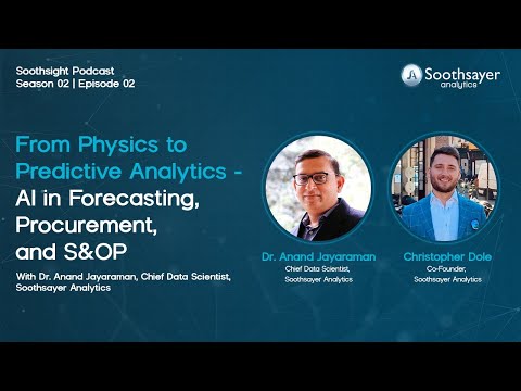 AI in Forecasting, Procurement, and S&OP | SoothSight S2 #2 | Soothsayer Analytics