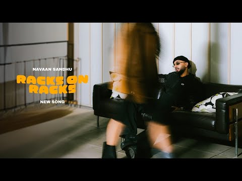 Racks On Racks - Navaan Sandhu New Song | House Naviour Album | New Punjabi Songs 2025