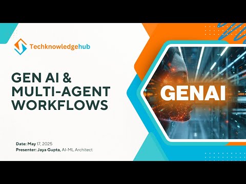Gen Ai & Multi-Agent Work Flows