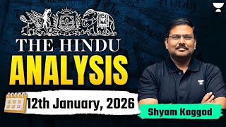 The Hindu Newspaper Analysis | 12th January,2026 | UPSC Current Affairs Today | Shyam Sir
