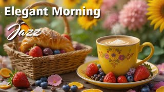 Elegant Morning Jazz ☕ Relaxing Bossa Nova Piano & Smooth Instrumental Music for Stress Relief